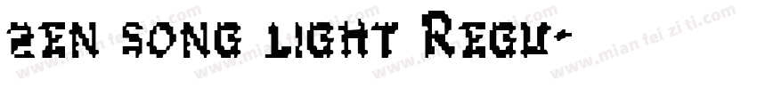 zen song light Regu字体转换